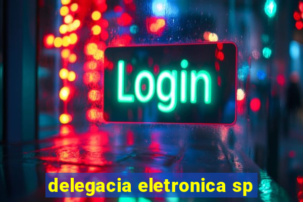 delegacia eletronica sp